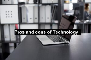 Pros and cons